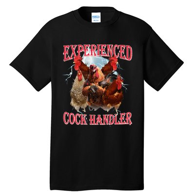 Funny Sayings For Adult Experienced Cock Handler Tall T-Shirt