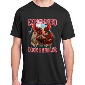 Funny Sayings For Adult Experienced Cock Handler Adult ChromaSoft Performance T-Shirt