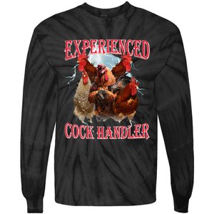 Funny Sayings For Adult Experienced Cock Handler Tie-Dye Long Sleeve Shirt