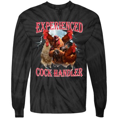 Funny Sayings For Adult Experienced Cock Handler Tie-Dye Long Sleeve Shirt