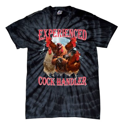 Funny Sayings For Adult Experienced Cock Handler Tie-Dye T-Shirt