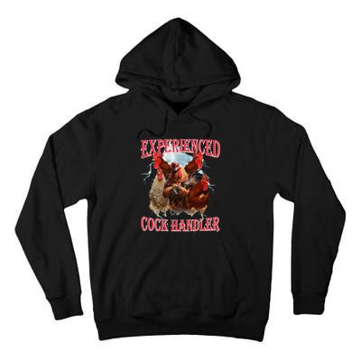 Funny Sayings For Adult Experienced Cock Handler Tall Hoodie