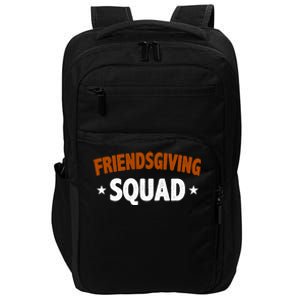 Friendsgiving Squad Impact Tech Backpack