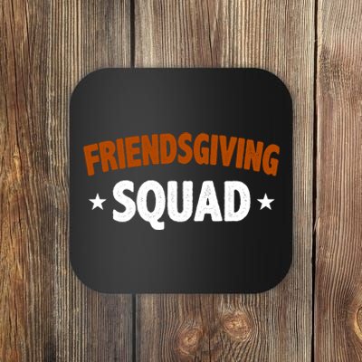 Friendsgiving Squad Coaster