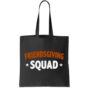 Friendsgiving Squad Tote Bag