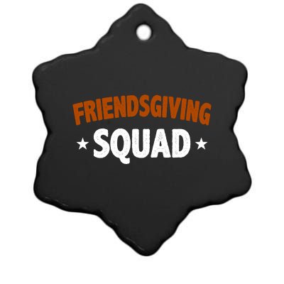 Friendsgiving Squad Ceramic Star Ornament