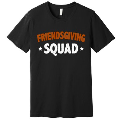 Friendsgiving Squad Premium T-Shirt