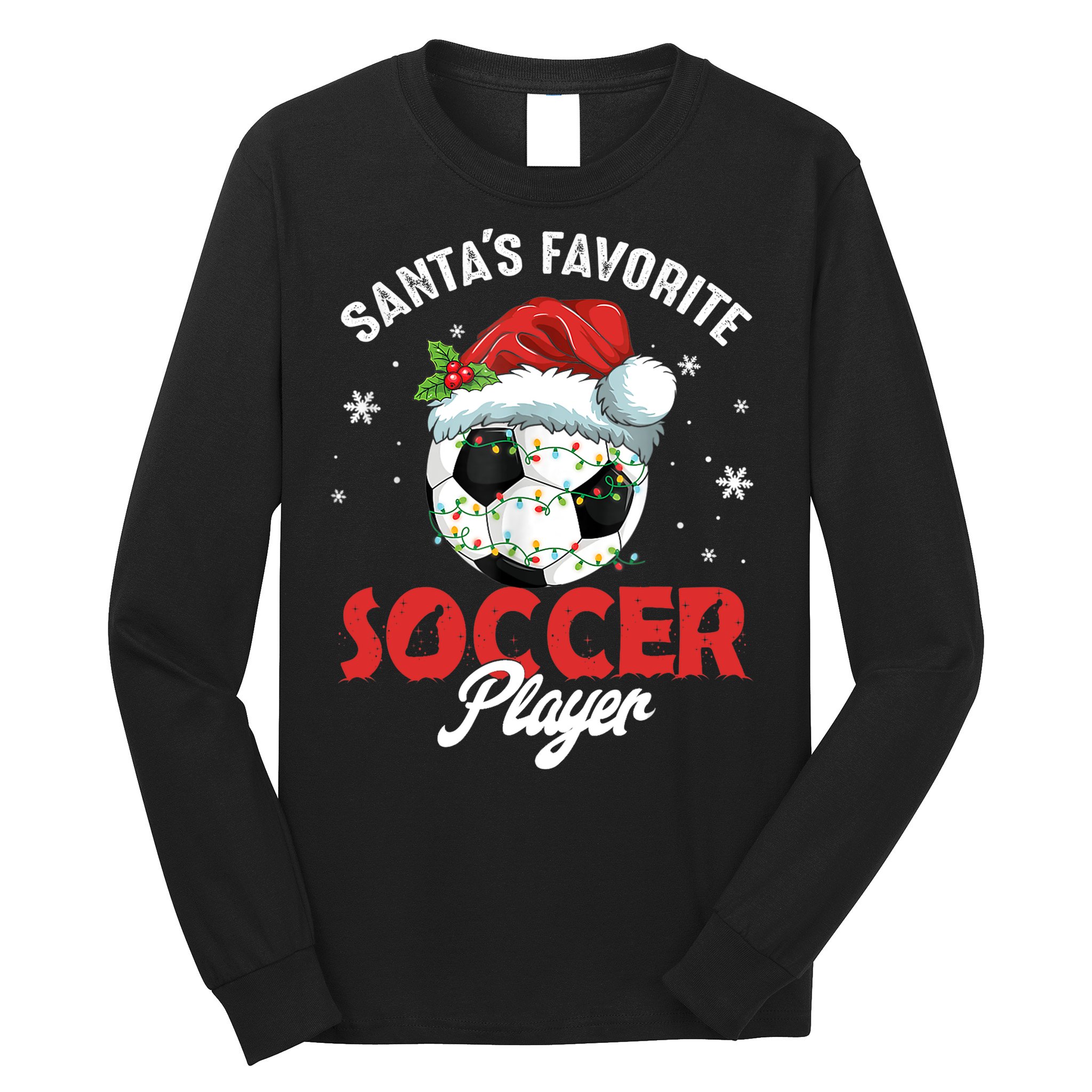 Funny Santa's Favorite Soccer Player Christmas Pajama TShirt Long Sleeve Shirt
