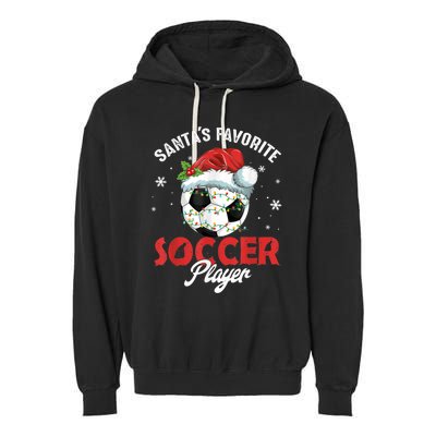 Funny Santa's Favorite Soccer Player Christmas Pajama Garment-Dyed Fleece Hoodie