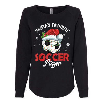 Funny Santa's Favorite Soccer Player Christmas Pajama Womens California Wash Sweatshirt