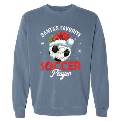 Funny Santa's Favorite Soccer Player Christmas Pajama Garment-Dyed Sweatshirt