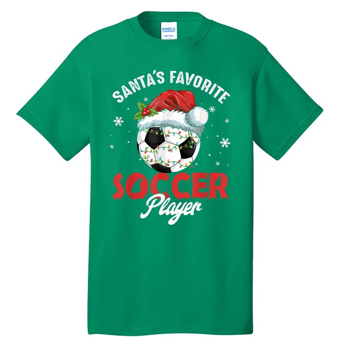 Funny Santa's Favorite Soccer Player Christmas Pajama Tall T-Shirt