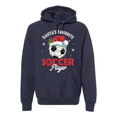 Funny Santa's Favorite Soccer Player Christmas Pajama Premium Hoodie