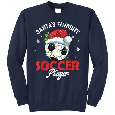 Funny Santa's Favorite Soccer Player Christmas Pajama Tall Sweatshirt