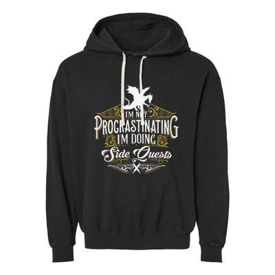 Funny Sarcastic Funny Not Procrastinating Nerdy Garment-Dyed Fleece Hoodie