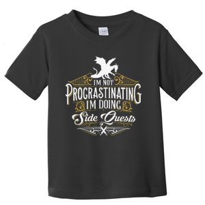 Funny Sarcastic Funny Not Procrastinating Nerdy Toddler T-Shirt