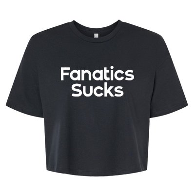 Fanatics Sucks Bella+Canvas Jersey Crop Tee