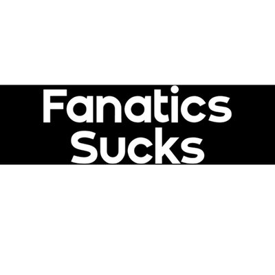 Fanatics Sucks Bumper Sticker