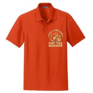 Fishing Shirts Full Time Dad Part Time Hooker Funny Bass Dad Dry Zone Grid Polo