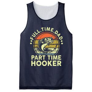 Fishing Shirts Full Time Dad Part Time Hooker Funny Bass Dad Mesh Reversible Basketball Jersey Tank