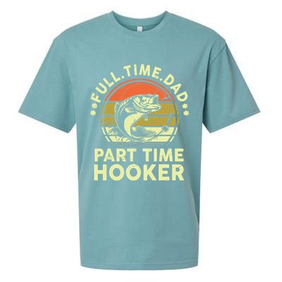 Fishing Shirts Full Time Dad Part Time Hooker Funny Bass Dad Sueded Cloud Jersey T-Shirt