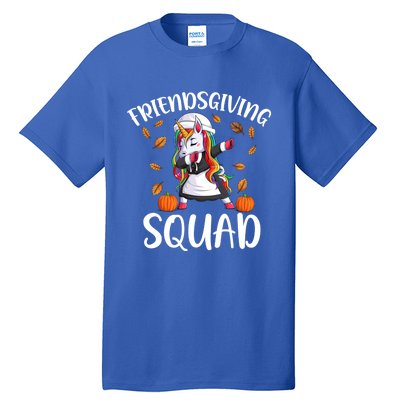 Friendsgiving Squad Funny Thanksgiving Day Dabbing Unicorn Gift Tall T-Shirt