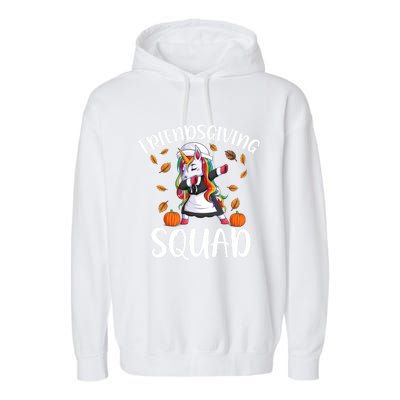 Friendsgiving Squad Funny Thanksgiving Day Dabbing Unicorn Gift Garment-Dyed Fleece Hoodie