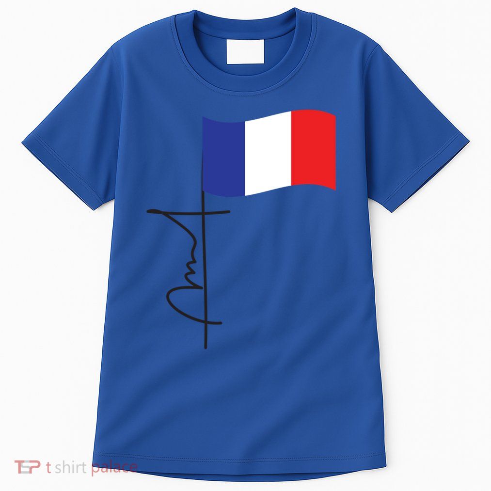 France Signature Flag Pole Elegant Patriotic French Flag Meaningful Gift Tall T-Shirt