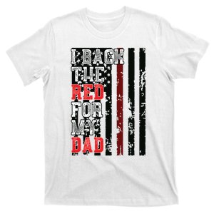 Firefighter Shirts For Daughter Son Support Dad Thin Red Line T-Shirt