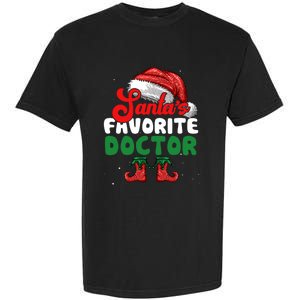 Funny SantaS Favorite Doctor Christmas Funny Gift Garment-Dyed Heavyweight T-Shirt