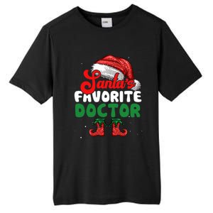 Funny SantaS Favorite Doctor Christmas Funny Gift Tall Fusion ChromaSoft Performance T-Shirt