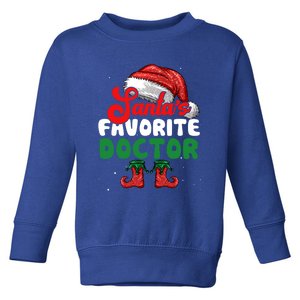 Funny SantaS Favorite Doctor Christmas Funny Gift Toddler Sweatshirt