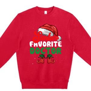 Funny SantaS Favorite Doctor Christmas Funny Gift Premium Crewneck Sweatshirt