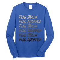 Flag Stolen Flag Dropped Flag Stolen Flag Dropped Long Sleeve Shirt