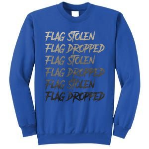 Flag Stolen Flag Dropped Flag Stolen Flag Dropped Tall Sweatshirt