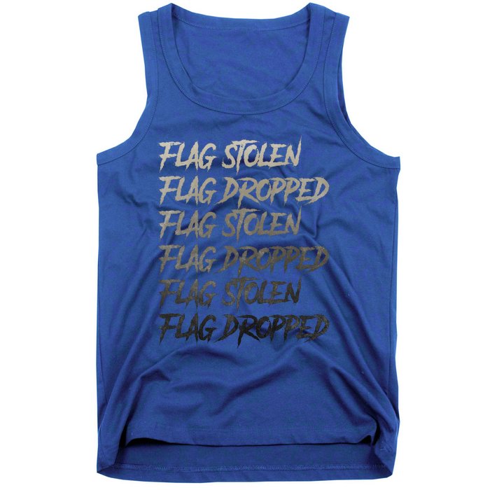 Flag Stolen Flag Dropped Flag Stolen Flag Dropped Tank Top