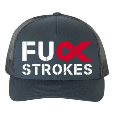 Fuck Strokes Fu Survivor Stroke Awareness Month Red Ribbon Great Gift Yupoong Adult 5-Panel Trucker Hat