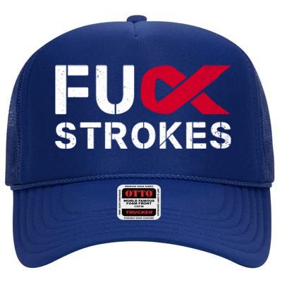 Fuck Strokes Fu Survivor Stroke Awareness Month Red Ribbon Great Gift High Crown Mesh Back Trucker Hat