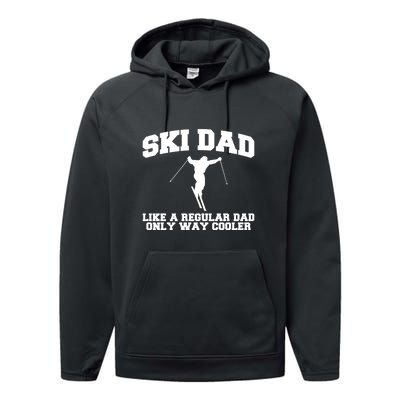 Funny Skiing Father Ski Dad Gift For Dad Performance Fleece Hoodie