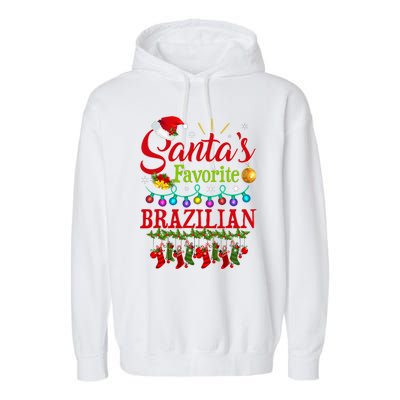 Funny SantaS Favorite Brazilian Christmas Santa Hat Light Garment-Dyed Fleece Hoodie