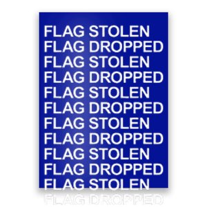 Flag Stolen Flag Dropped Poster