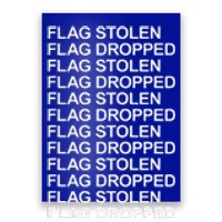 Flag Stolen Flag Dropped Poster