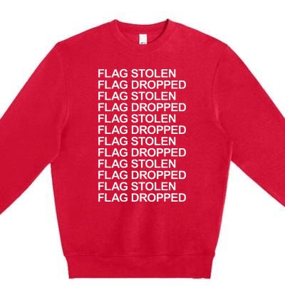 Flag Stolen Flag Dropped Premium Crewneck Sweatshirt