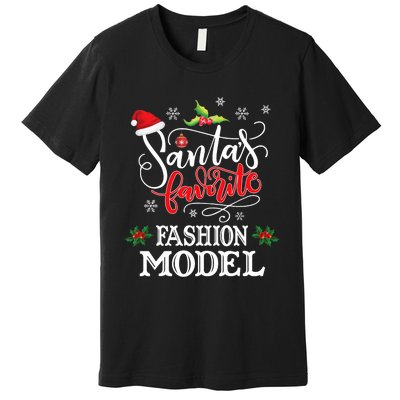 Funny SantaS Favorite Fashion Model Christmas Gift Xmas Hat Premium T-Shirt