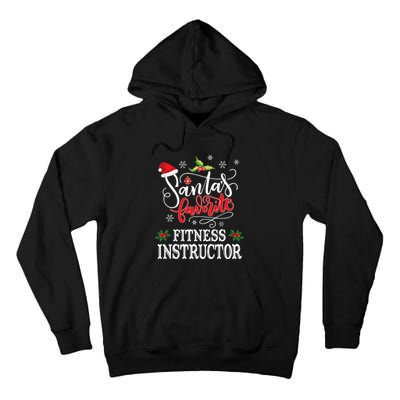 Funny SantaS Favorite Fitness Instructor Santa Hat Xmas Tall Hoodie