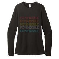 Fo Shizzle Womens CVC Long Sleeve Shirt