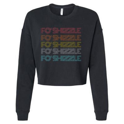 Fo Shizzle Cropped Pullover Crew