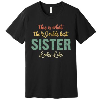 Funny Sister From Sister Sister For Women Premium T-Shirt