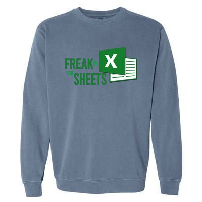 Funny Spreadsheet Freak In The Sheets Accountant Garment-Dyed Sweatshirt