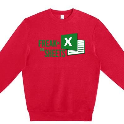 Funny Spreadsheet Freak In The Sheets Accountant Premium Crewneck Sweatshirt